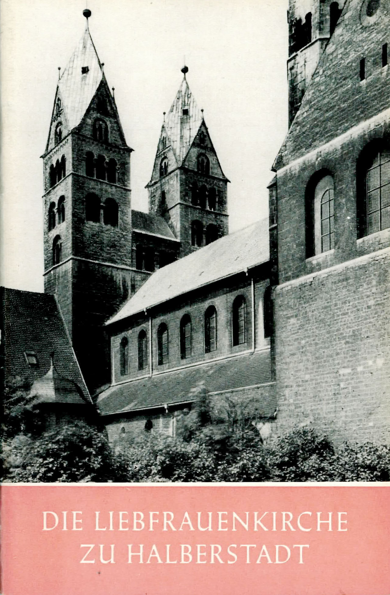 Die Liebfrauenkirche zu Halberstadt - Löffler, Fritz